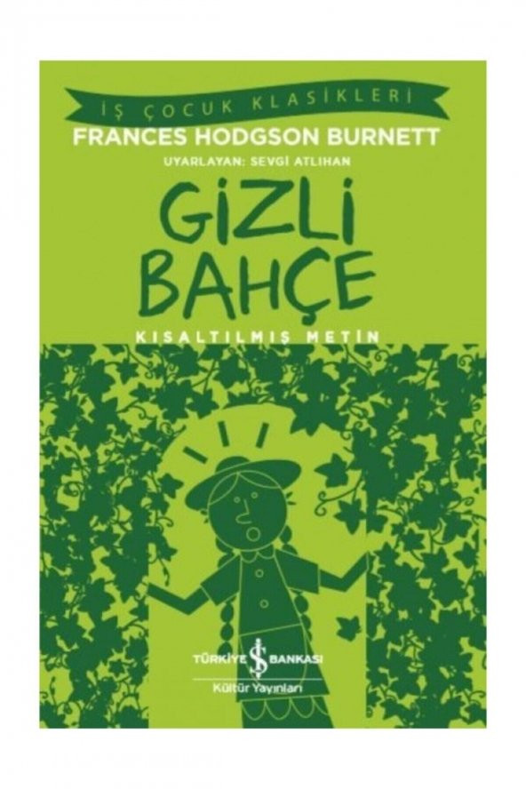 Gizli Bahçe Kısaltılmış Metin İş Bankası Kültür Yayınları ürün görseli
