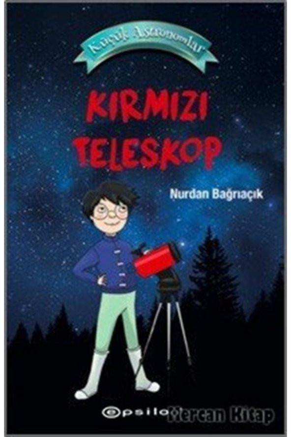 Kırmızı Teleskop / Küçük Astronomlar 1