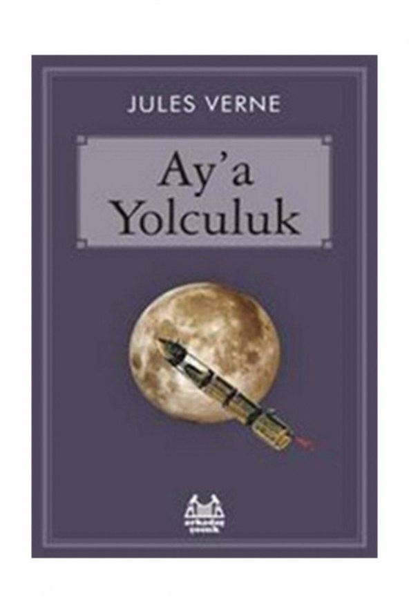 Ay’a Yolculuk Jules Verne