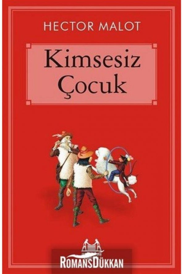 Kimsesiz Çocuk-Hector Malot