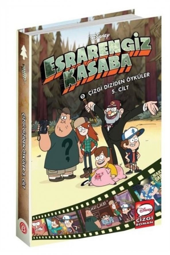 Disney Esrarengiz Kasaba - Çizgi Diziden Öyküler 5. Cilt - Alex Hirsch 9786052428580