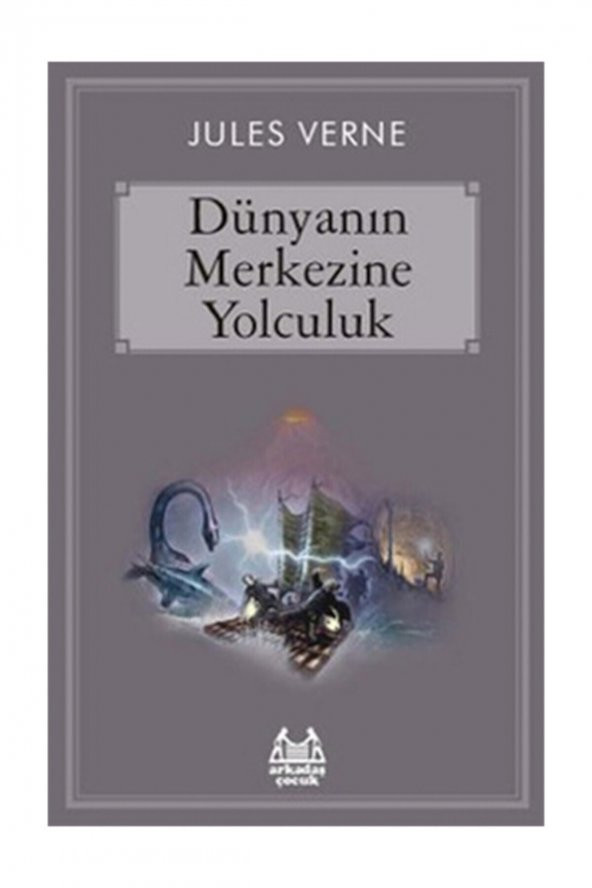 Dünyanın Merkezine Yolculuk / Jules Verne / - 1