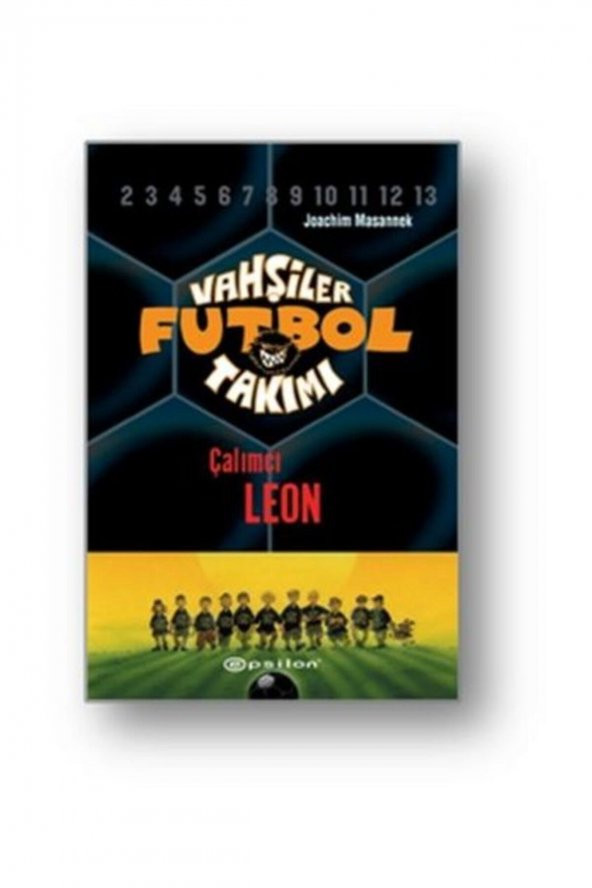 Epsilon Yayınları Vahşiler Futbol Takımı 1 Çalımcı Leon