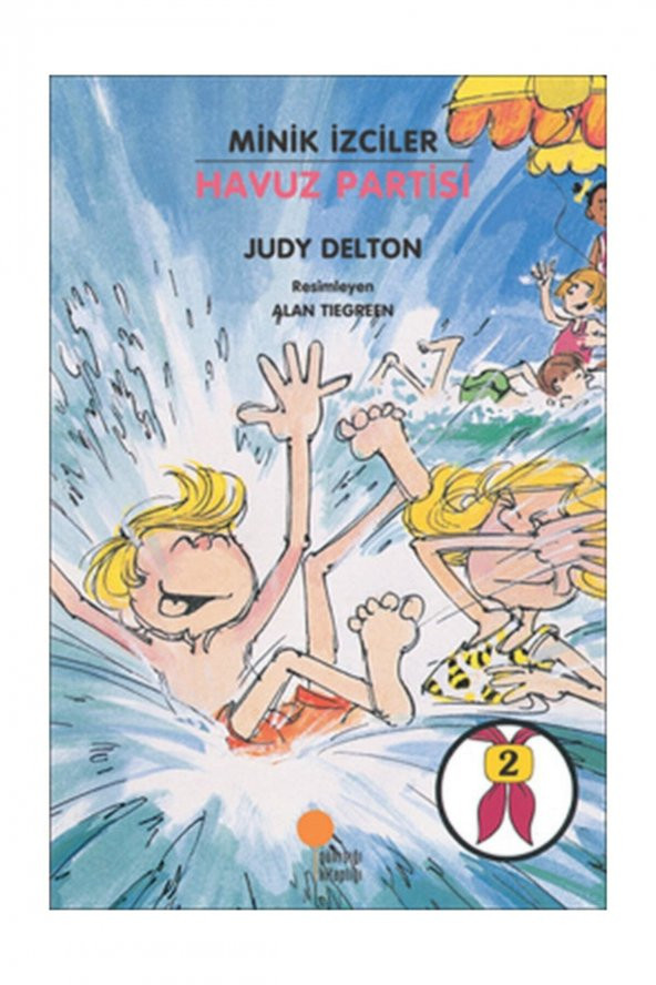 Günışığı Kitaplığı Minik İzciler - Havuz Partisi - Judy Delton - 1