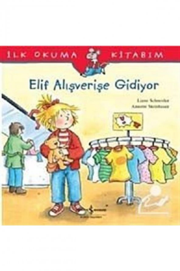 Elif Alışverişe Gidiyor İş Bankası Kültür Yayınları