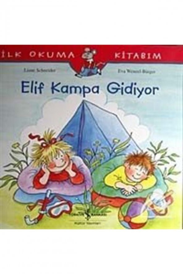 Elif Kampa Gidiyor İş Bankası Kültür Yayınları