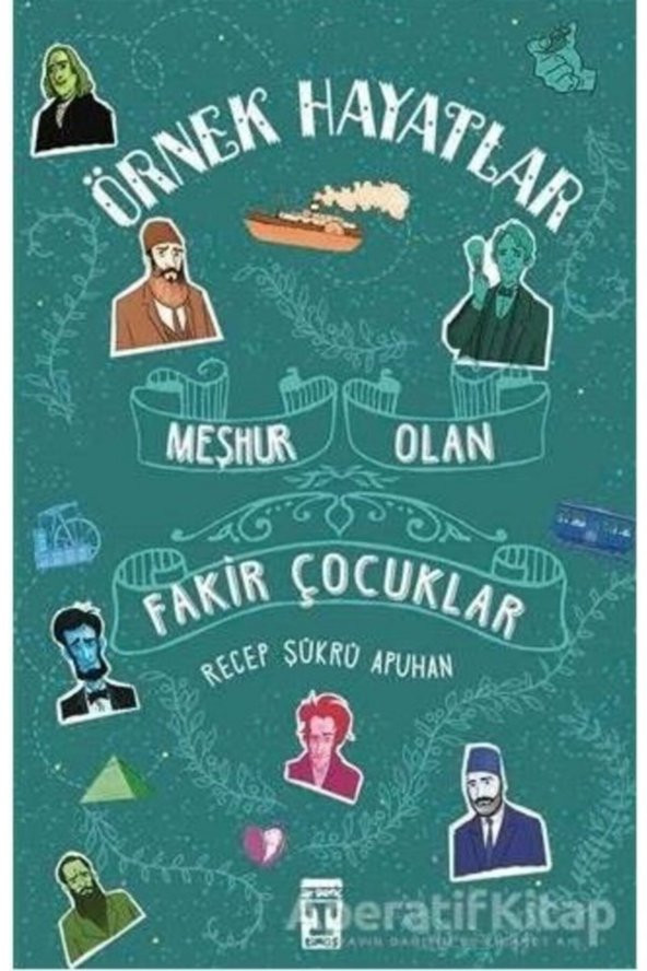 Örnek Hayatlar - Meşhur Olan Fakir Çocuklar & Örnek Hayatlar