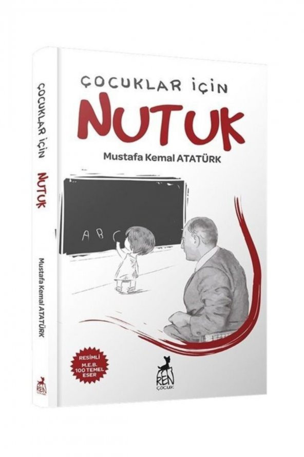 Ren Yayınları Çocuklar Için Nutuk Mustafa Kemal Atatürk