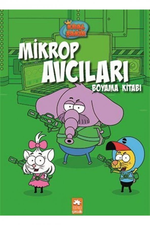 Mikrop Avcıları Boyama Kitabı / Kral Şakir