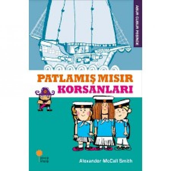 Abur Cubur Peşinde - Patlamış Mısır Korsanları