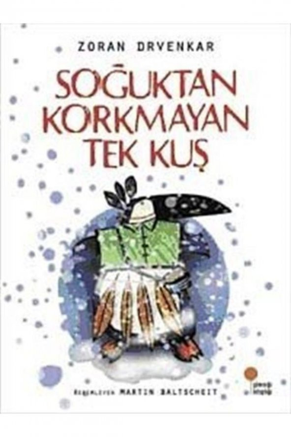 Soğuktan Korkmayan Tek Kuş Günışığı Kitaplığı - 1