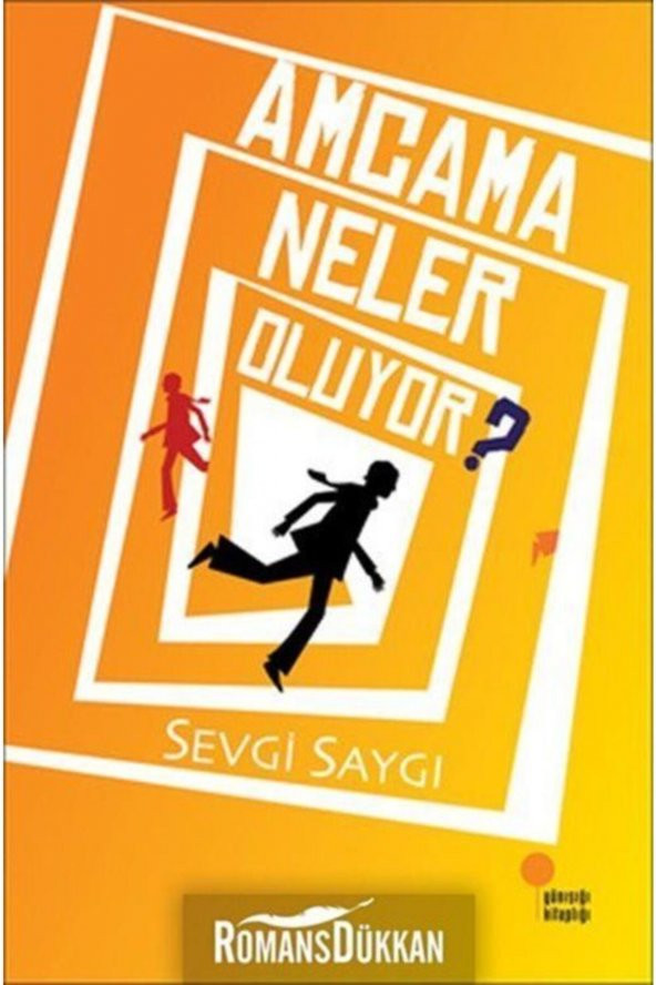 Amcama Neler Oluyor? Günışığı Kitaplığı