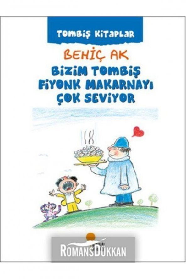Bizim Tombiş Fiyonk Makarnayı Çok Seviyor ürün görseli