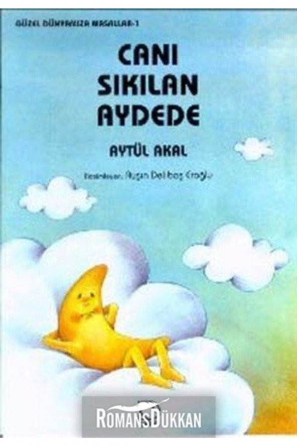 Canı Sıkılan Aydede Uçanbalık Yayınları