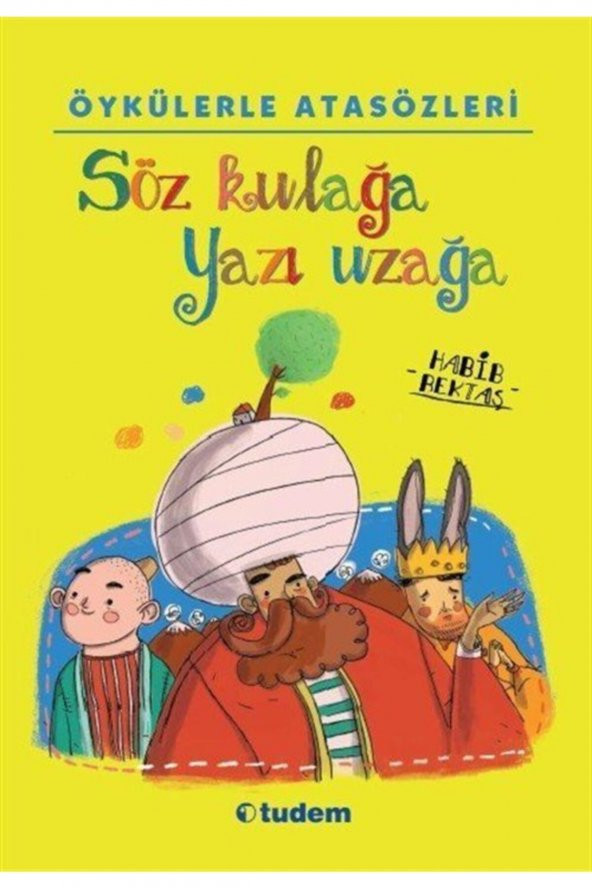 Söz Kulağa Yazı Uzağa Tudem Yayınları