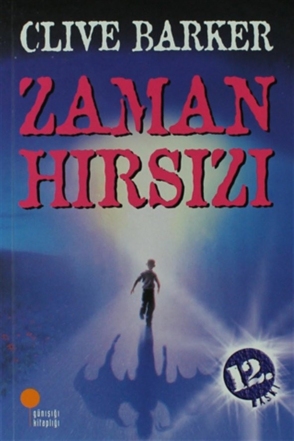 Zaman Hırsızı Clive Barker Günışığı Kitaplığı