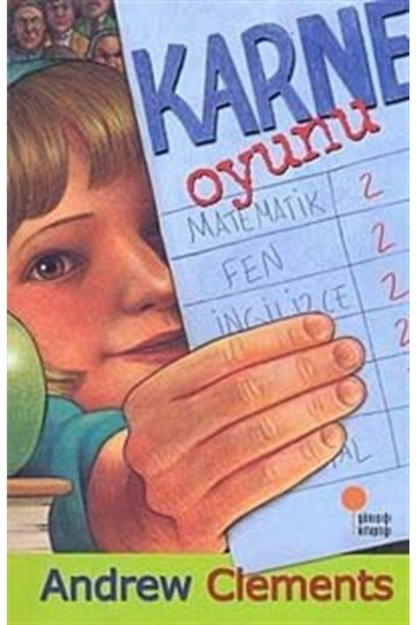 Karne Oyunu Andrew Clements Günışığı Kitaplığı