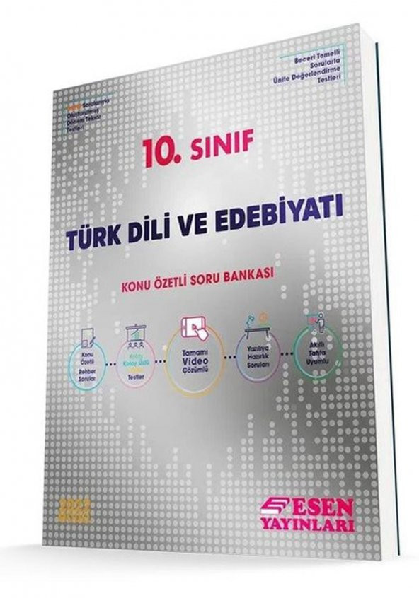 Esen 10.Sınıf Türk Dili ve Edebiyatı Konu Özetli Soru Bankası