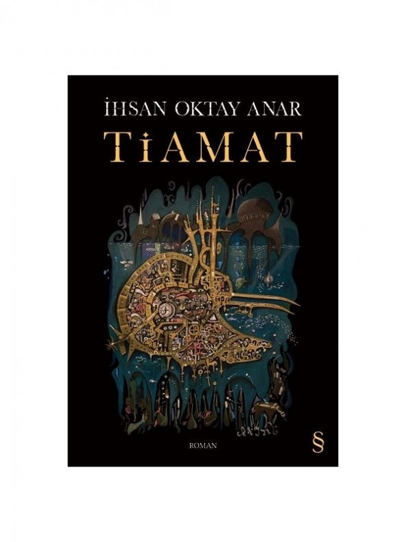 Tiamat - İhsan Oktay Anar