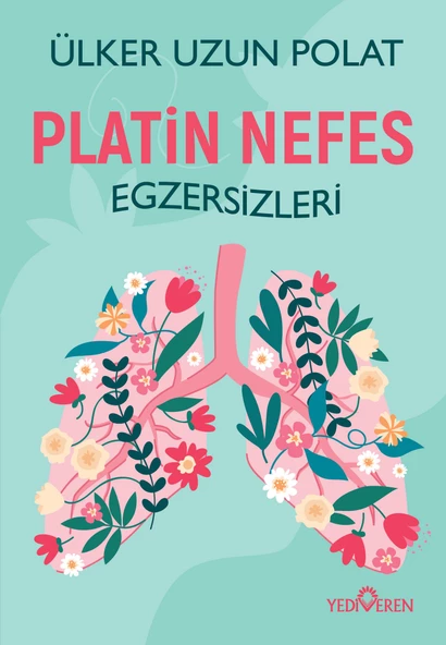 Platin Nefes Egzersizleri - Yediveren