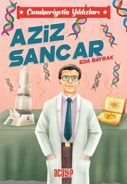 Aziz Sancar - Cumhuriyetin Yıldızları / 10