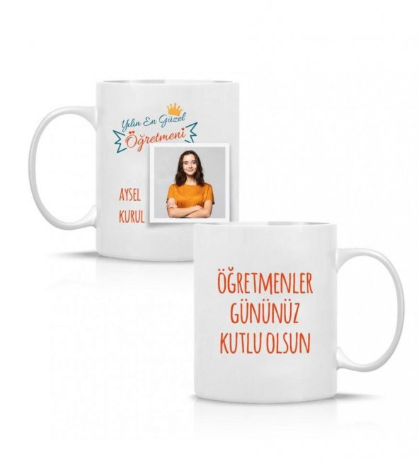 Kişiye Özel Öğretmenler Günü Fotoğraf Baskılı Porselen Beyaz Kupa Bardak HK2321 - 3