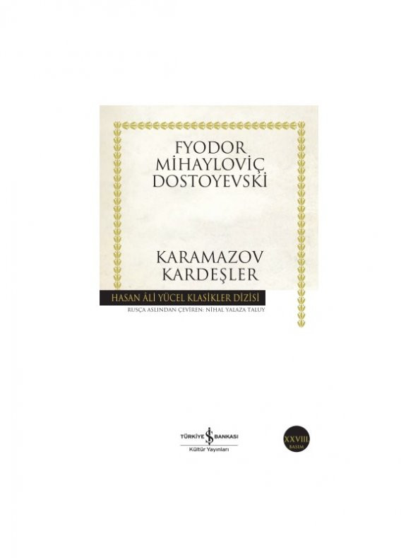 Karamazov Kardeşler - Fyodor Mihailoviç Dostoyevski