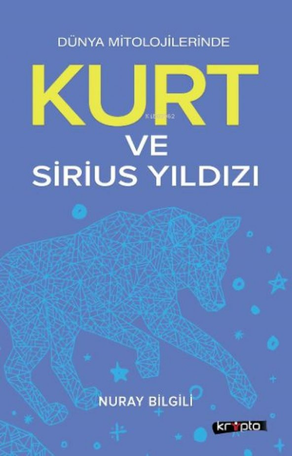 Kurt Ve Sirius Yıldızı