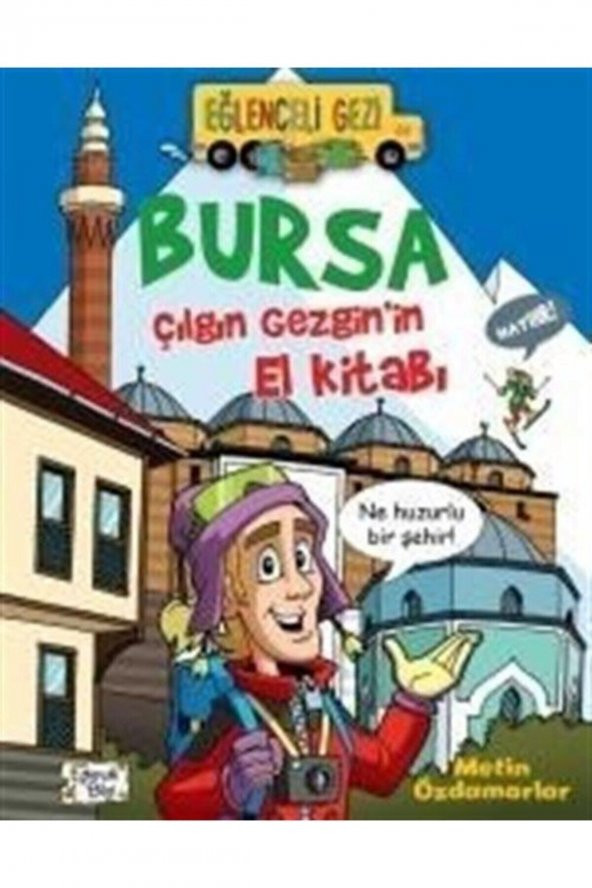Bursa / Çılgın Gezginin El Kitabı