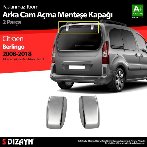 Citroen Berlingo Krom Arka Cam Açma Menteşe Kapağı 2 Prç 2008-2018