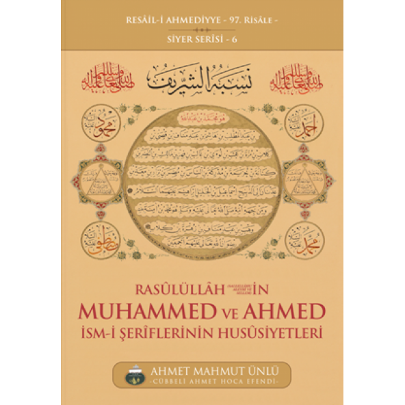 Rasullullah sav in Muhammed ve Ahmed İsmi Şeriflerinin Özellikleri - 3