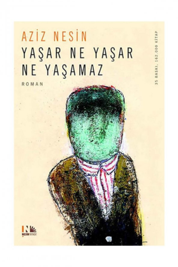 Yaşar Ne Yaşar Ne Yaşamaz / Aziz Nesin