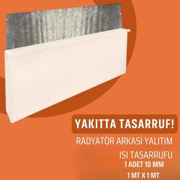 RADYATÖR  ARKASI TEK TARAFI FOLYOLU ISI YALITIM LEVHASI 10 MM ( EN : 1 MT BOY: 1 MT ) 1 ADET ürün görseli