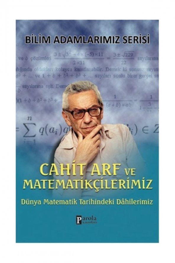 Cahit Arf ve Matematikçilerimiz - Ali Kuzu 9786059121019