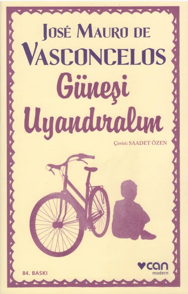 CAN GÜNEŞİ UYANDIRALIM-Jose Mauro De Vasconcelos
