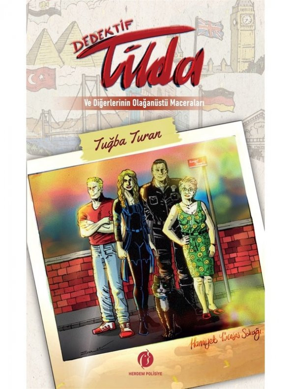 Dedektif Tilda ve Diğerlerinin Olağanüstü Maceraları - Tuğba Turan ürün görseli