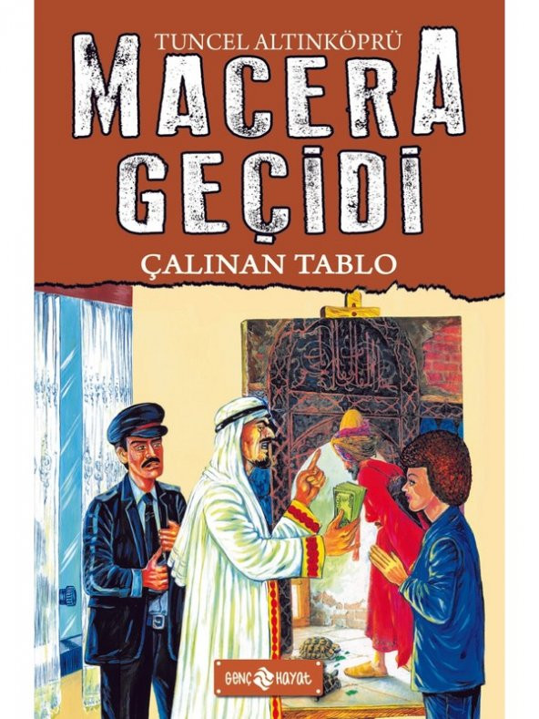 Çalınan Tablo - Macera Geçidi 19 - Tuncel Altınköprü