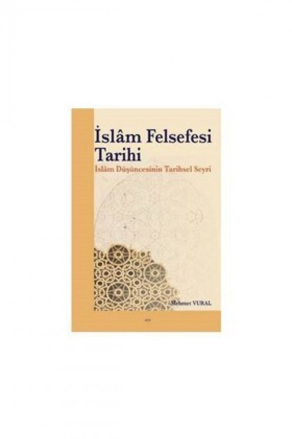İslam Felsefesi Tarihi İslam Düşüncesinin Tarihsel Seyri