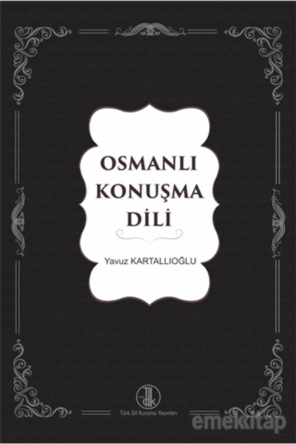 Osmanlı Konuşma Dili - Yavuz Kartallıoğlu 9789751749130 - 1