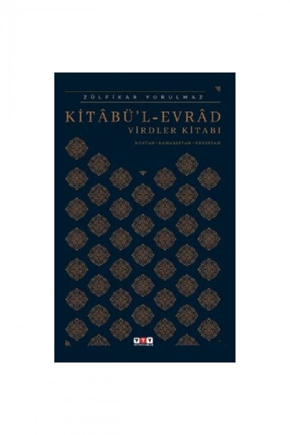 Kitabü’l Evrad Virdler Kitabı - Zülfikar Yorulmaz 9786257945189 ürün görseli
