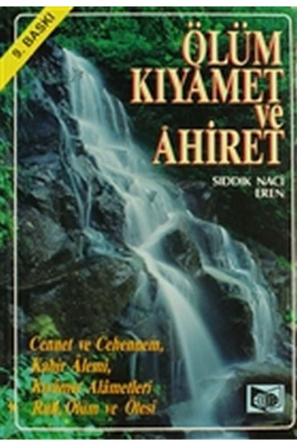 Ölüm, Kıyamet Ve Ahiret