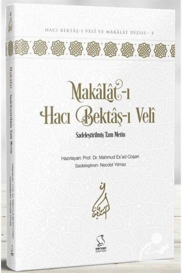 Makalat-ı Hacı Bektaş-ı Veli (Sadeleştirilmiş Tam Metin) - 1