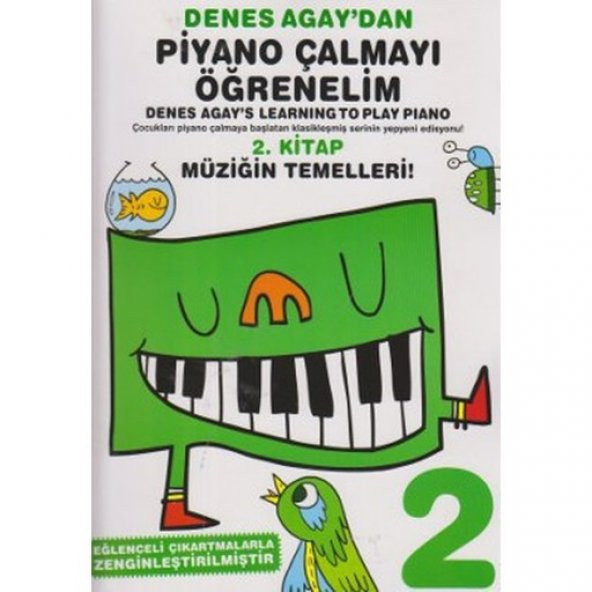 DENES AGAY PİYANO ÇALMAYI ÖĞRENELİM 2. KİTAP