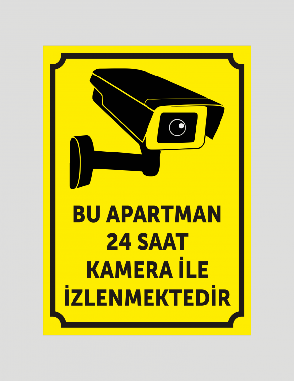 Bu apartman 24 saat kamera ile izlenmektedir uyarı ikaz levhası aliminyum levhaya baskı - 1