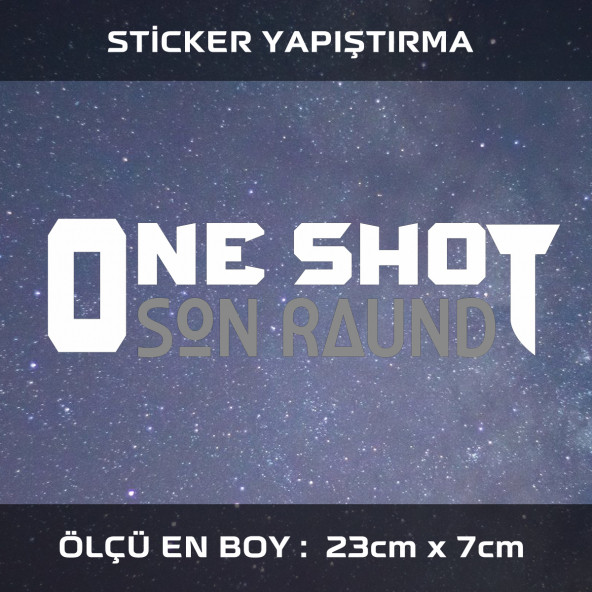 one shot son raund - sticker  2 ADET araba cam bagaj uyumlu et,ket kask motosiklet dolap cam uyumlu yapışkan ürün görseli