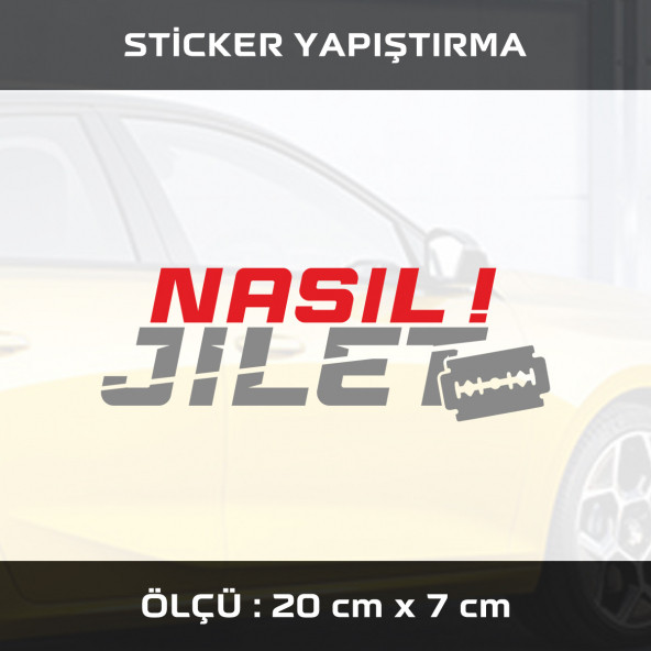 NASIL JİLET - sticker etiket araba motosiklet kask cam dolap uyumlu yapıştırma