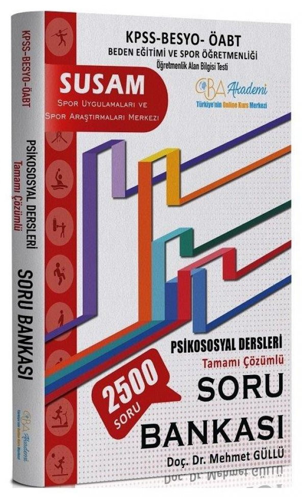 ÖABT Beden Eğitimi SUSAM Psikososyal Dersleri Soru Bankası Çözümlü Mehmet Güllü CBA Yayınları