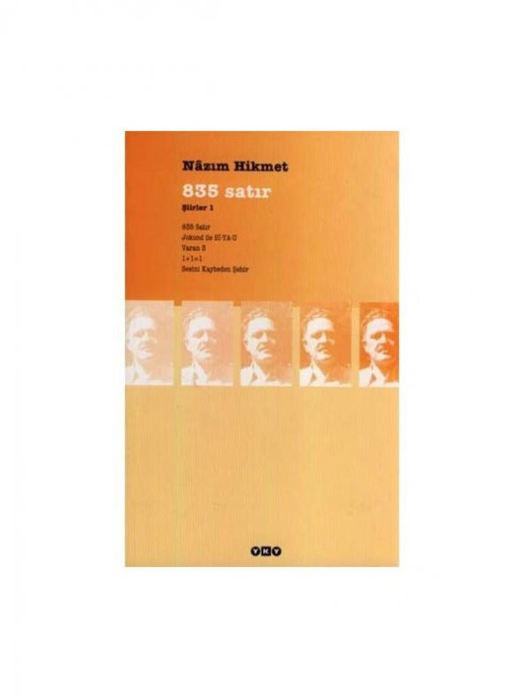 835 Satır - Nazım Hikmet Ran - 1