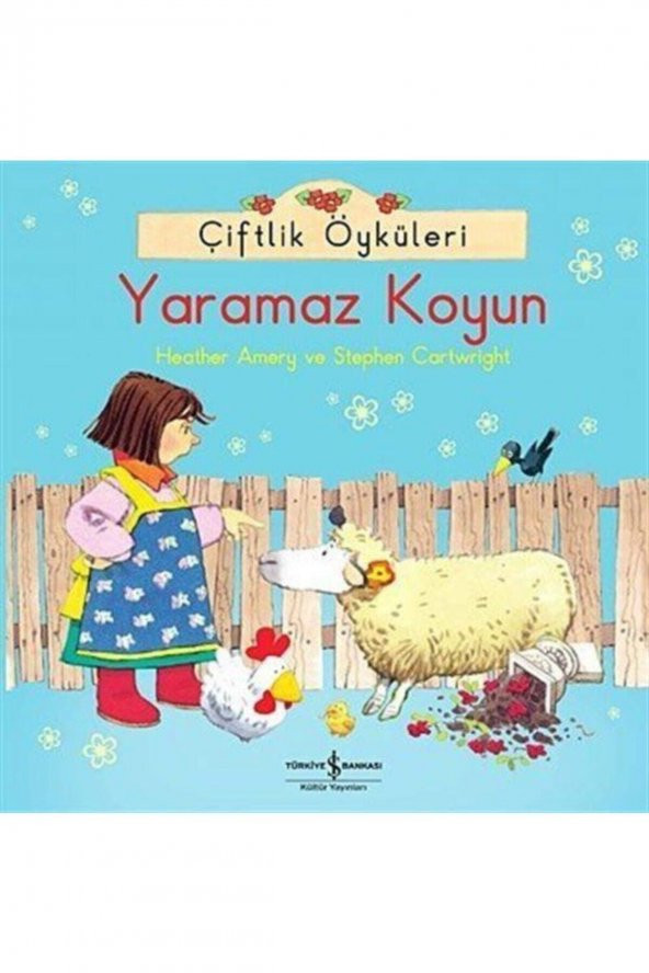 Çiftlik Öyküleri - Yaramaz Koyun Heather Amery