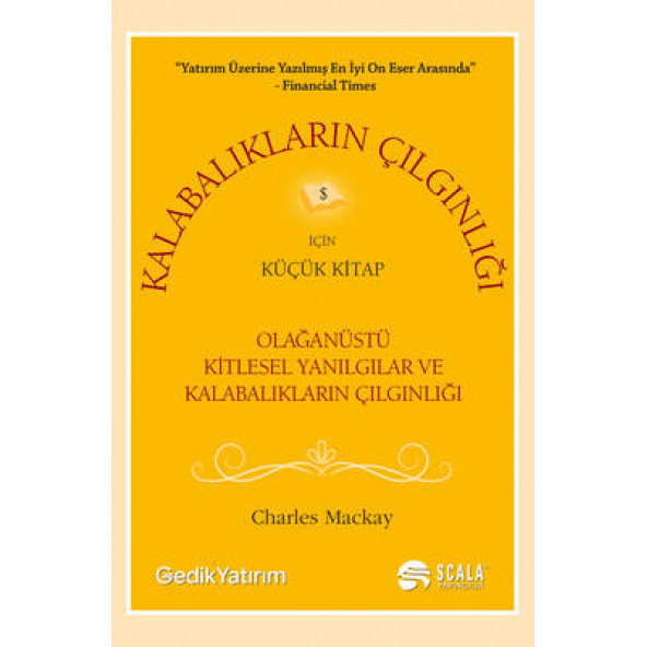 Kalabalıkların Çılgınlığı İçin Küçük Kitap